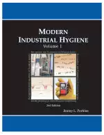 Modern Industrial Hygiene, Volume 1 - Recognition and Evaluation of Chemical Agents