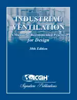 Industrial Ventilation: A Manual of Recommended Practice for Design